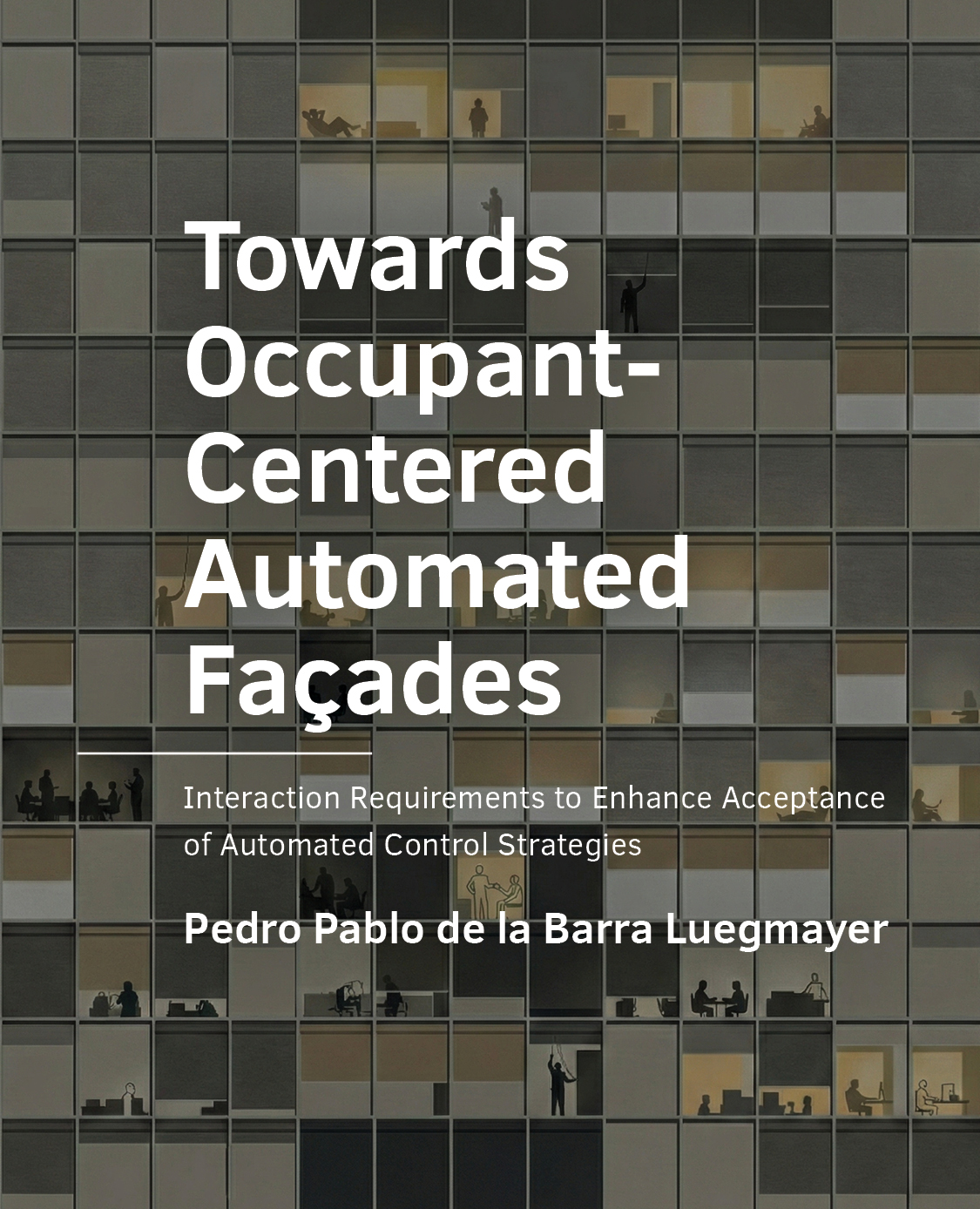 Cover: Towards Occupant-Centered Automated Façades